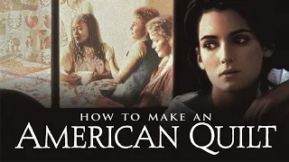 How To Make An American Quilt - Trailer SD