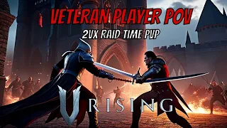 V Rising 1.0 Raid Time PvP but it's Two Professionals at Work