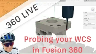360 LIVE: Probing your WCS in Fusion