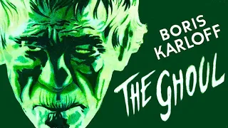 HOHC #59: Boris Karloff in 'The Ghoul' (1933)