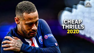 Neymar Jr • Sia - Cheap Thrills | Skills & Goals 2020 | HD