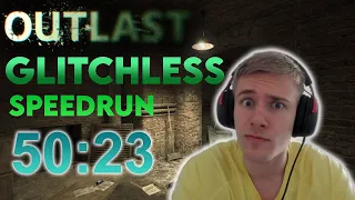 OUTLAST GLITCHLESS SPEEDRUN IN 50:23 (NEW PB!)