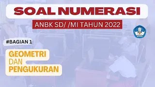 Soal ANBK SD Tahun 2022 I Soal AKM Numerasi Kelas 5 SD : Materi Geometri dan Pengukuran