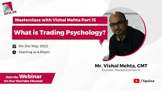 Trading Psychology | What is Trading Psychology | Masterclass with Vishal Mehta Part 15