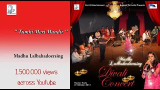 Man mera mandir - Madhu Lalbahadoersing - Yaadgaar Orchestra