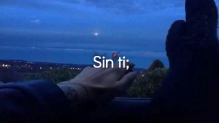 Dollar - Sin ti (Prod. Rels Beats) [letra]