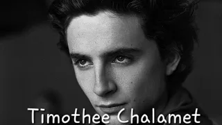 Timothee chalamet mv(For Sonji)