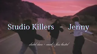 Studio Killers - Jenny (I Wanna Ruin Our Friendship) {𝑠𝑙𝑜𝑤𝑒𝑑 𝑑𝑜𝑤𝑛 + 𝑟𝑒𝑣𝑒𝑟𝑏 + 𝑏𝑎𝑠𝑠 𝑏𝑜𝑜𝑠𝑡𝑒𝑑}