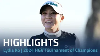 Lydia Ko Highlights | 2024 Hilton Grand Vacations Tournament of Champions Rd. 3