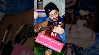 Maan Meri Jaan × Sun Mere Humsafar | #shorts #youtubeshorts #music #guitar