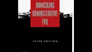 Short Take: What is Moral Inversion (Unmasking Administrative Evil, Adams & Balfour)
