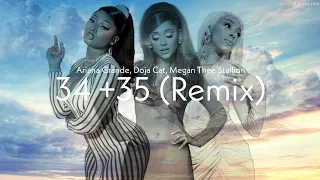 Ariana Grande - 34 + 35 Remix (feat. Doja Cat & Megan Thee Stallion) (Lyrics) #PositionsDeluxe