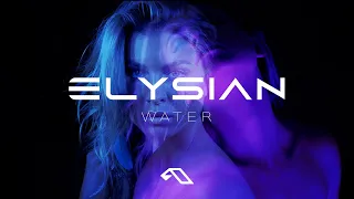 Elysian - Water (Official Lyric Video)