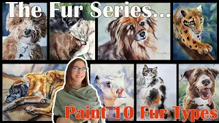 The Fur Series #2 - Paint 10 Fur Types with Watercolor + Avoid my FURGATE!  *CHAPTERS INCLUDED*