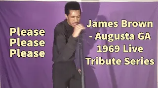 James Brown - Please Please Please | Augusta GA 1969 Tribute Series #jamesbrown