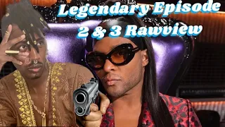 Legendary Season 3 Episode 2 & 3 Rawview