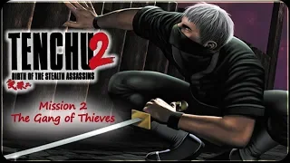 Tenchu2 (天誅 弐) - Rikimaru - Mission 2 【The Gang of Thieves】