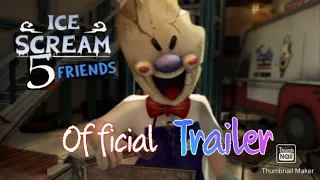 Ice scream 5 friends Official trailer.........