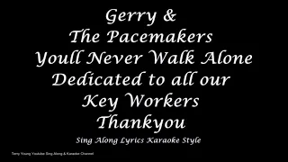 Gerry & The Pacemakers You'll Never Walk Alone Sing Along Lyrics