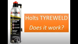 Holts TYREWELD. Does it work?
