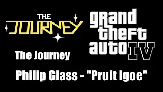 GTA IV (GTA 4) - The Journey | Philip Glass - "Pruit Igoe"