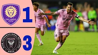 Highlights Inter Miami 3 1 Orlando City Lionel Messi 2 Goals