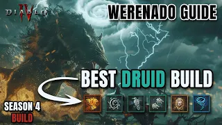 S-Tier Druid Build for Season 4! Werenado Guide - Diablo 4