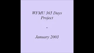 WFMU 365 Days Project: January 2003