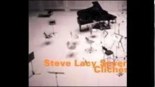 Steve Lacy Seven - Clichés