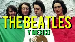 THE BEATLES Y SU RELACIÓN INDIVIDUAL CON MÉXICO