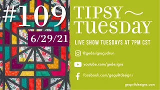 Gudrun Erla of GE Designs Tipsy Tuesday #109, June 29th, 2021