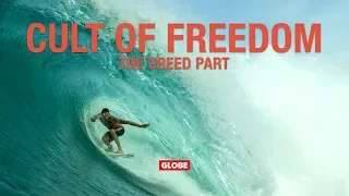 CULT OF FREEDOM: THE CREED PART | GLOBE BRAND