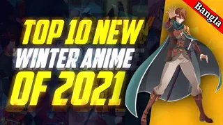 Top 10 New Winter Anime of 2021