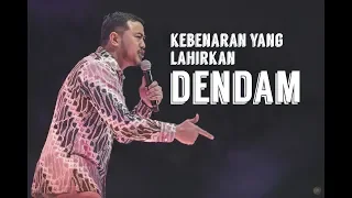 KEBENARAN YANG LAHIRKAN DENDAM