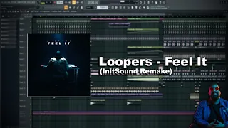 Loopers - Feel It (InitSound Remake) [Free Download FLP]