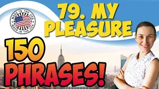 #79 My pleasure 💬 150 английских фраз и идиом | OK English