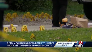 Sheriff: Deadly Seminole County carjacking connected to Orange County murder, arrest of a deputy