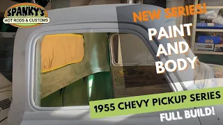 New Series! 1955 Chevy Pickup Full Build - Episode 1 - Paint and Body