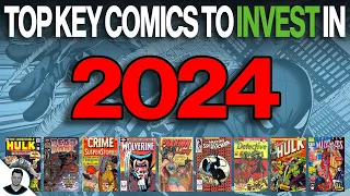 TOP COMIC BOOKS to INVEST in For 2024