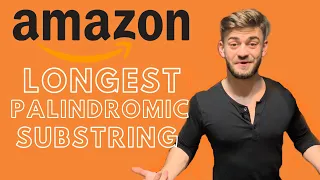 AMAZON CODING INTERVIEW - LONGEST PALINDROMIC SUBSTRING with Dynamic Programming (LeetCode)