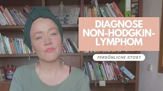 Persönliche Krebs Story / Non-Hodgkin-Lymphom