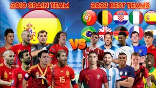 2010 SPAIN VS The Best Nation Teams of 2023 💥