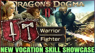 Dragon's Dogma 2 - Fighter & Warrior Vocation Preview - ALL New Skills & Gameplay Guide Best Class!