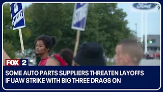 Some auto parts suppliers threaten layoffs if UAW strike with Big Three drags on