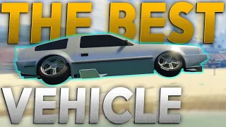 THE BEST VEHICLE! beats every jet...