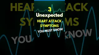 3 Unexpected Heart Attack Symptoms You Must Know #heartattacksymptoms #warningsignsheartattack