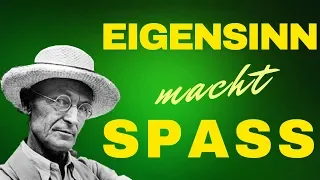 Hermann Hesse: Eigensinn
