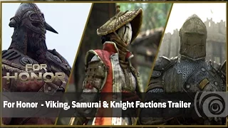 For Honor  - Viking, Samurai & Knight Factions Trailer