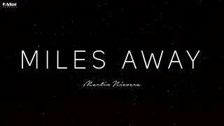 Martin Nievera - Miles Away - (Official Lyric Video)