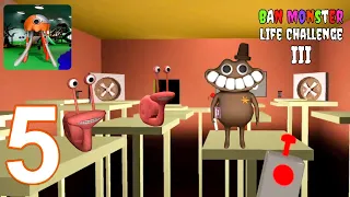 New Update Ban Monster Life Challenge 3 - Gameplay Walkthrough Part 5 - Chapter 4 (Android, iOS)